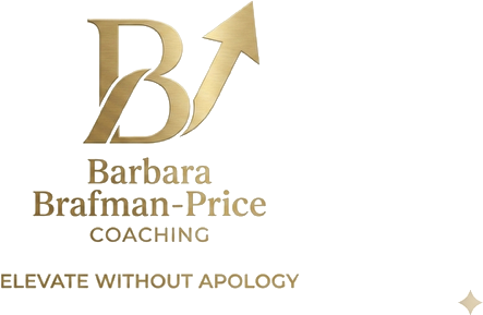 Barbara Brafman-Price Coaching: Elevate Without Apology